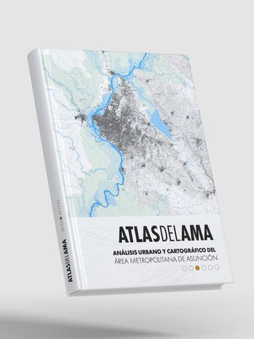 Libro Atlas del Área Metropolitana de Asunción