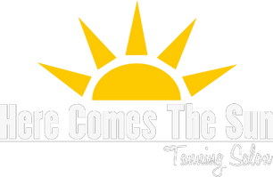 HERE COMES THE SUN
TANNING SALON