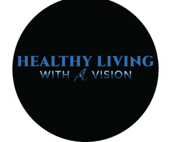 Welcome to Healthy Living with a Vision Foundation