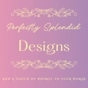 Perfectly Splendid Designs