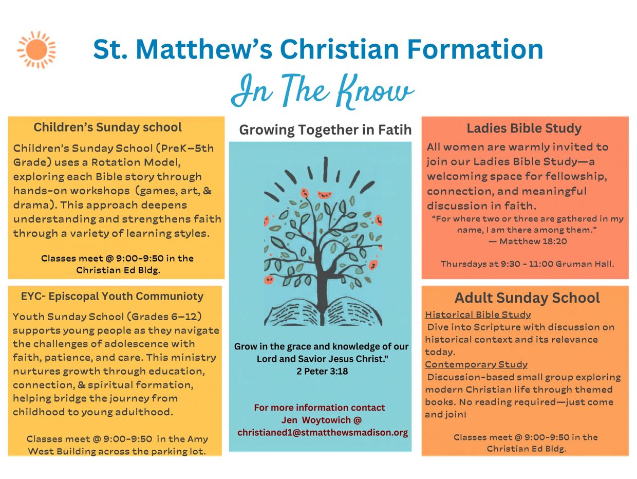 St. Matthew's Christian Formation offers Sunday schools and Bible studies for all ages.