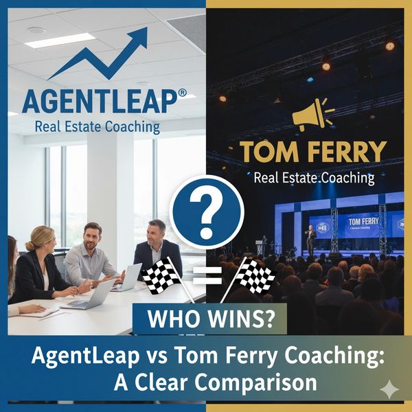 AgentLeap vs Tom Ferry Coaching: Modern vs Prospecting. Systems vs Scripts for Real Estate Success.