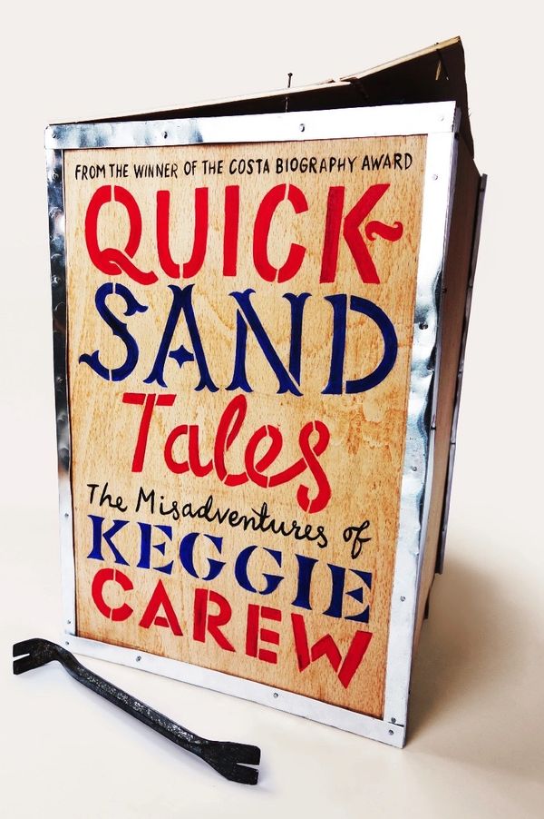 Quicksand Tales the misadventures of Keggie Carew