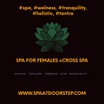 SPA AT DOOR STEP 
@ INTERNATIONAL CROSS SPA THERAPIST