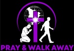 Pray and Walk Away