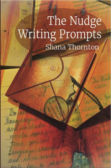 The Nudge Writing Prompts book by Shana Thornton writing advice ideas creativity nonfiction