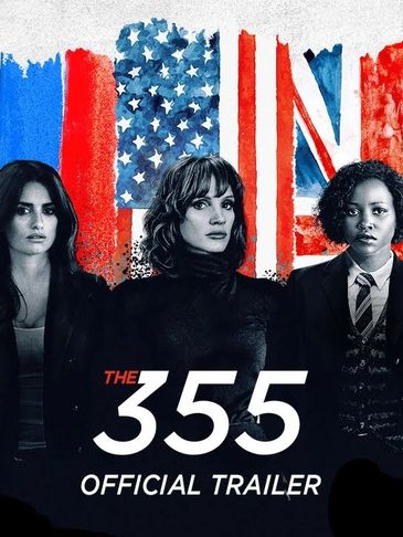 The 355 is a 2022 American action spy thriller film directed by Simon Kinberg.
