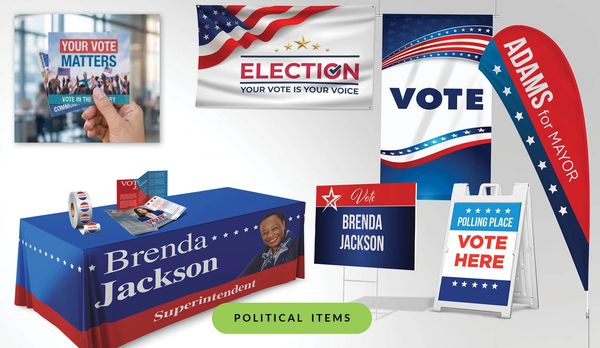 Group of printed political campaign items: flag, banner, lawn sign and tablecover