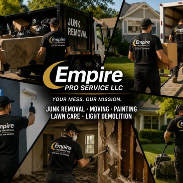 Empire Pro Service LLC offers junk removal, moving, painting, lawn care, and light demolition services.