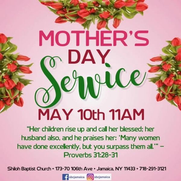 Mother's Day Service announcement on May 10th at 11 AM with a Bible verse and church details.