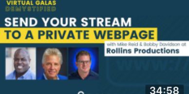 Send your Live Event Stream to a Private Webpage with Rollins Productions