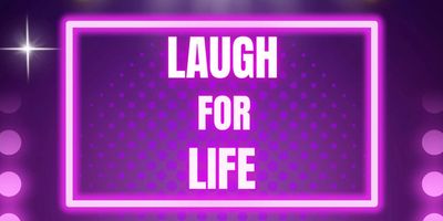 Neon sign reading 'Laugh for Life' glowing in purple and pink.