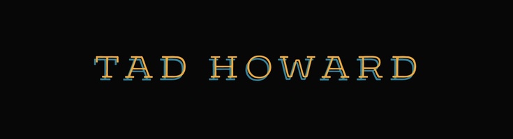 Tad Howard