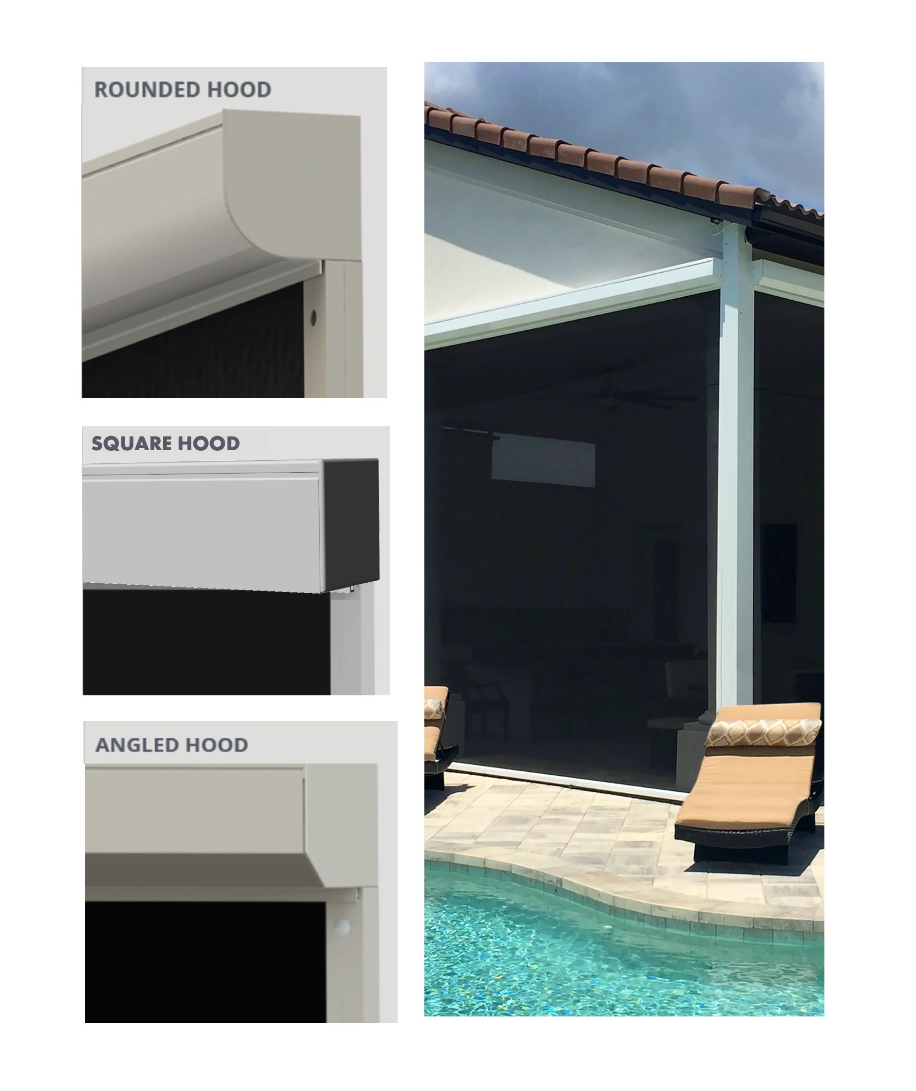 Comparison of rounded, square, and angled hood designs for outdoor shades.