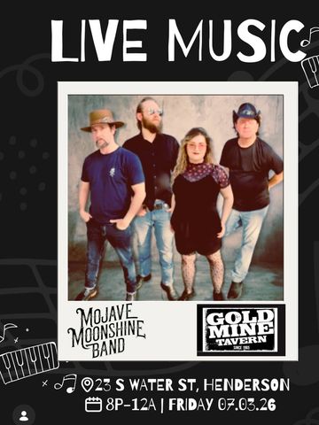 Poster for Mojave Moonshine Band live at Gold Mine Tavern in Henderson.