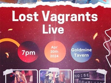 Lost Vagrants live at Goldmine Tavern on April 20, 2024, at 7pm.