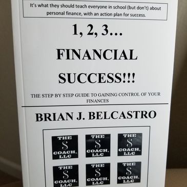 Book cover of '1, 2, 3... Financial Success!!!' by Brian J. Belcastro.