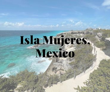 Isla Mujeres, Mexico, places to visit in Mexico