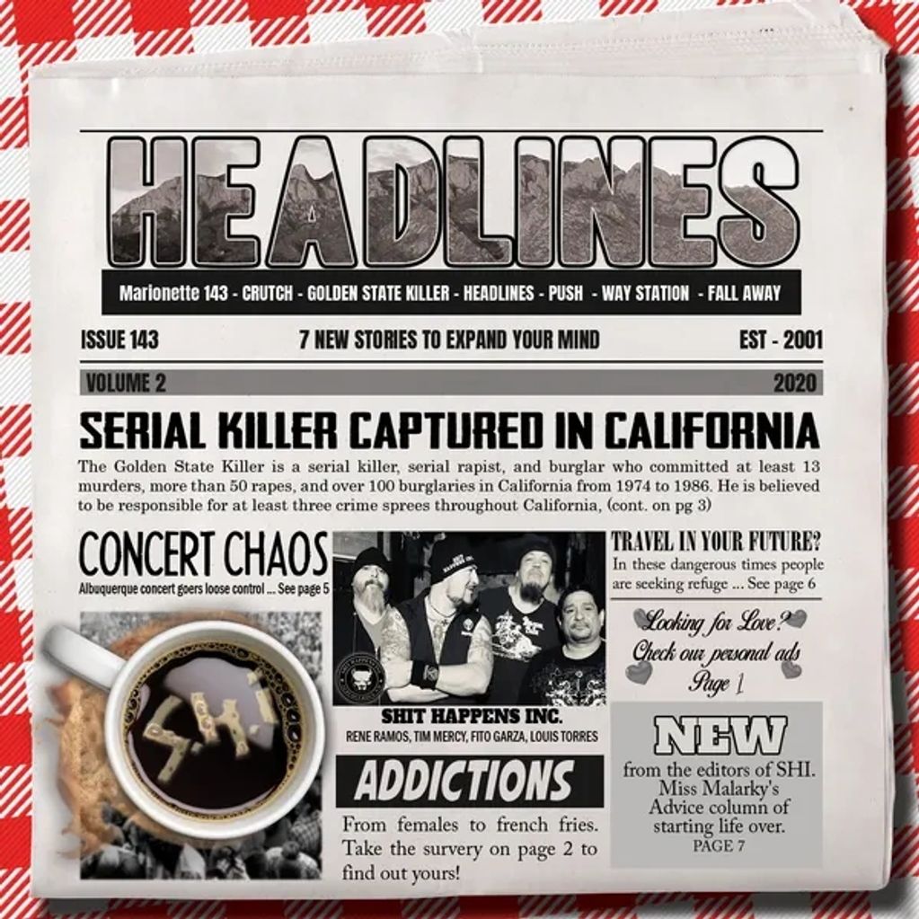 S.H.I  - HEADLINES second effort from SHIT HAPPENS INC.