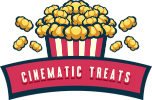 Cinematic Treats