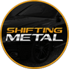 Shifting Metal