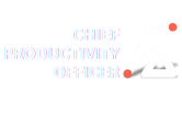 Chief
Productivity
Officer