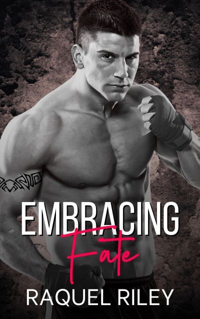 Muscular fighter with wrapped fists ready for combat, titled 'Embracing Fate' by Raquel Riley.