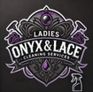 L.O.L Ladies of Onyx & Lace Cleaning