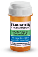If Laughter is The Best Medicine, Let's Use It As Medicine