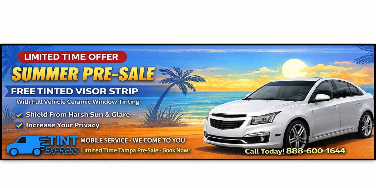 Summer pre-sale for ceramic window tinting with free tinted visor strip.