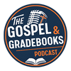 Gospel & Gradebooks