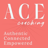 ACE Coaching 

Authentic | Connected | Empowered