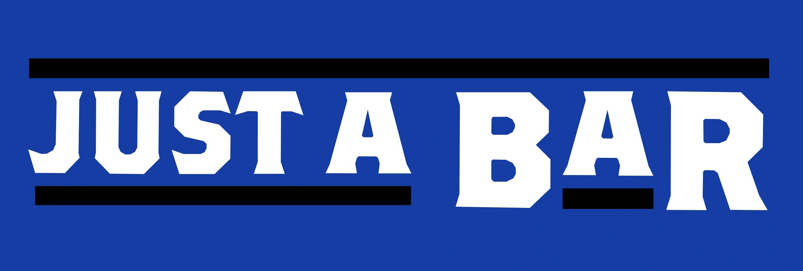 Just a Bar