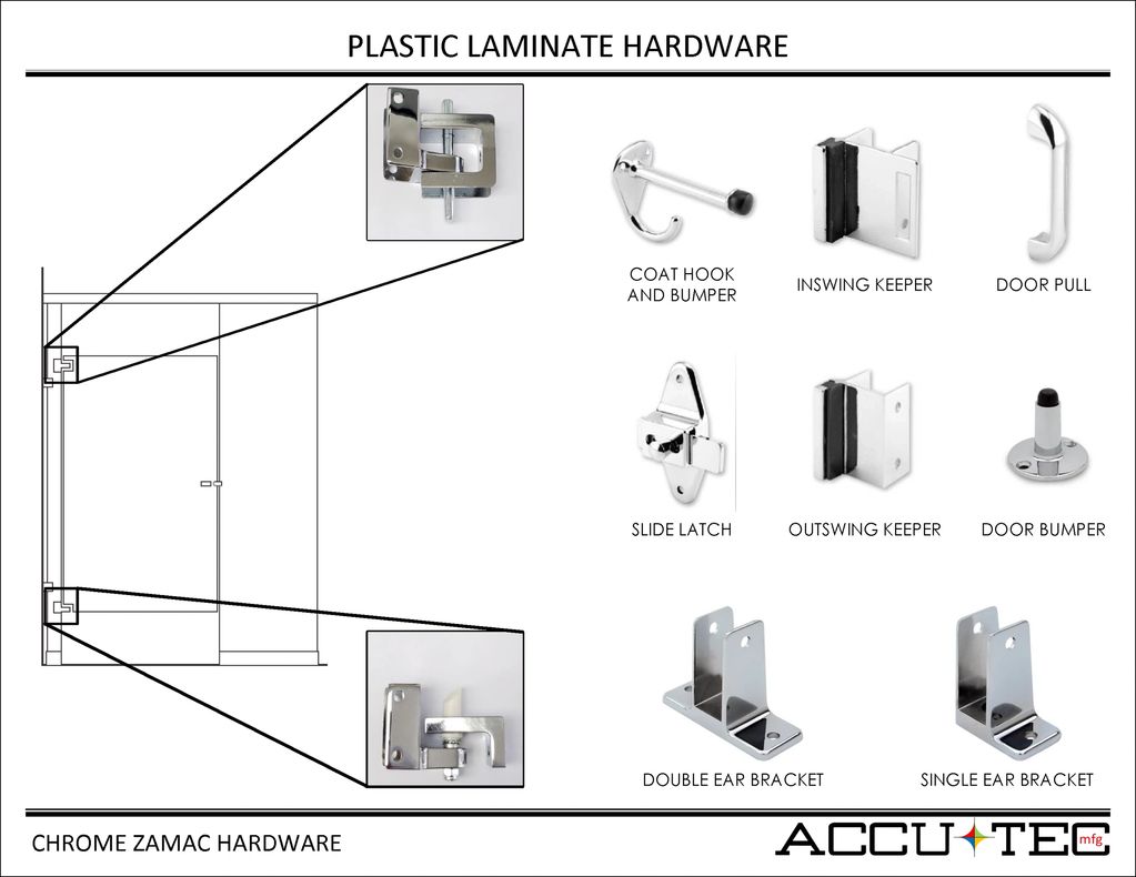 Chrome  hardware: door latch, keepers, door pull, door stop, door hook, brackets, and hinges