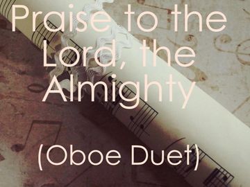 Praise to the Lord the Almighty oboe duet flute duet sheet music