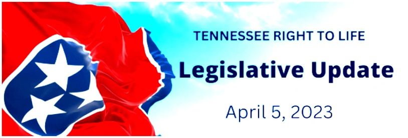 TN LEGISLATURE STRENGTHENS THE HUMAN LIFE PROTECTION ACT!