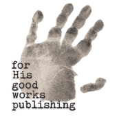 For His Good Works Publishing