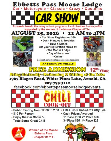 Ebbetts Pass Moose Lodge Car Show and Chili Cook-Off event flyer with details.
