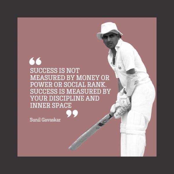 Sunil Gavaskar with a cricket bat and a motivational quote on success.