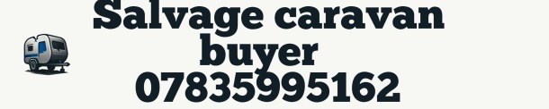 Salvage Caravan Buyer  