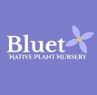 Bluet Native Nursery