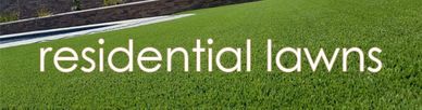 A lush green residential lawn with 'residential lawns' text overlay.