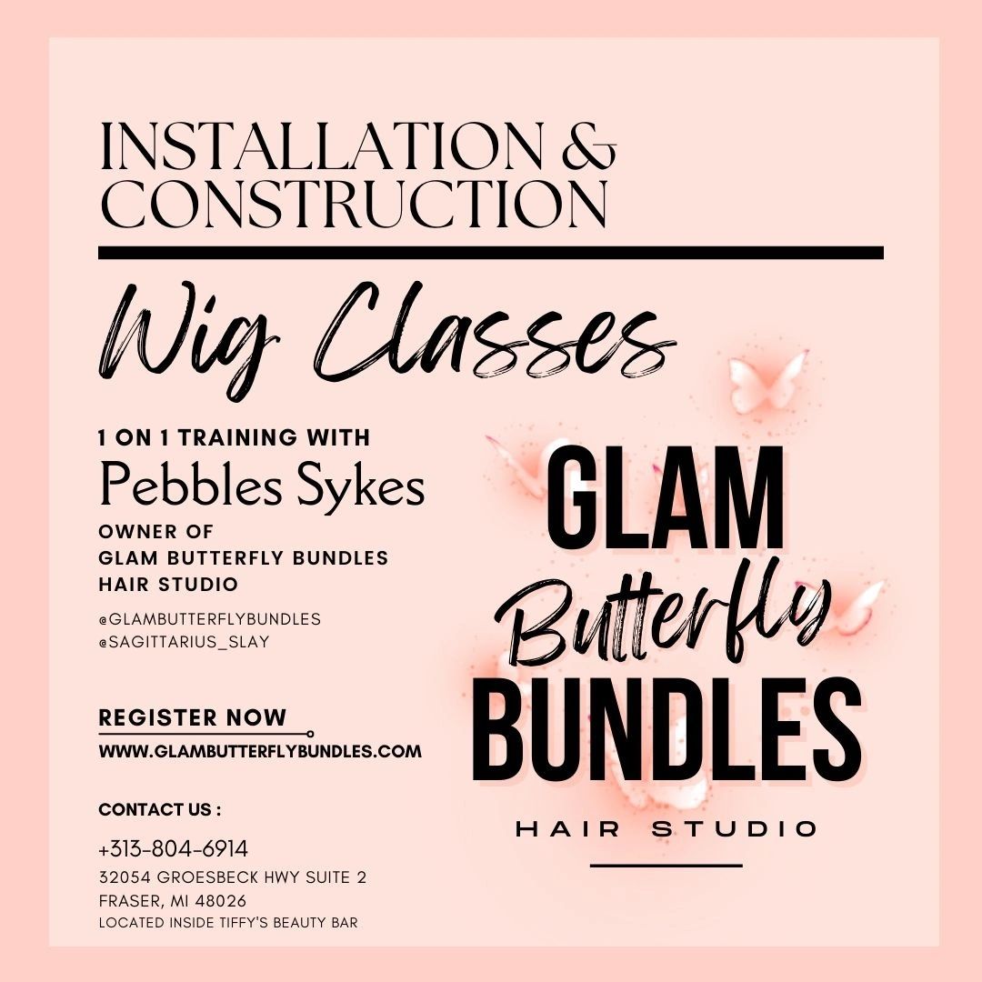 1-on-1 Wig Install Class