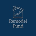 Remodel fund