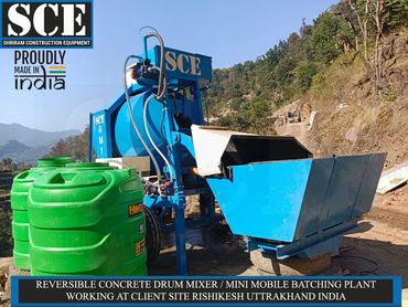 REVERSIBLE CONCRETE DRUM MIXER / MINI MOBILE BATCHING PLANT WORKING AT CLIENT SITE IN RISHIKESH