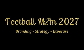 COMING SOON!   Football Mom 2027