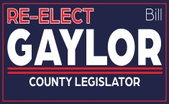 Re-elect Legislator William Gaylor