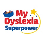 My Dyslexia Superpower