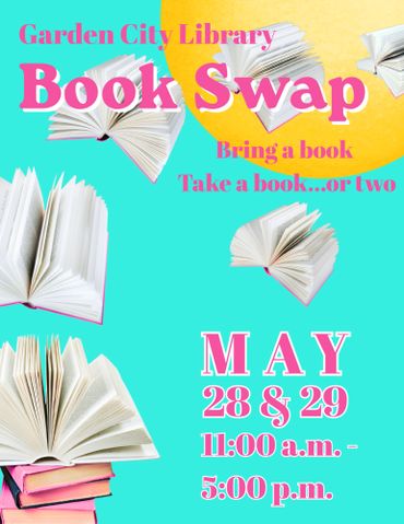 Flyer for Garden City Library's Book Swap event on May 28 and 29.