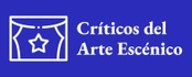 Críticos del Arte Escénico